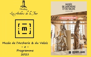 12.06.2021 - Musée de l'Archerie &amp; du Valois