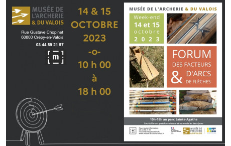 14 &amp; 15.10.2023 - Au musée de l'Archerie &amp; du Valois