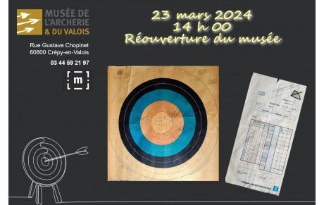 01.03.2024 - Musée de l'Archerie &amp; du Valois